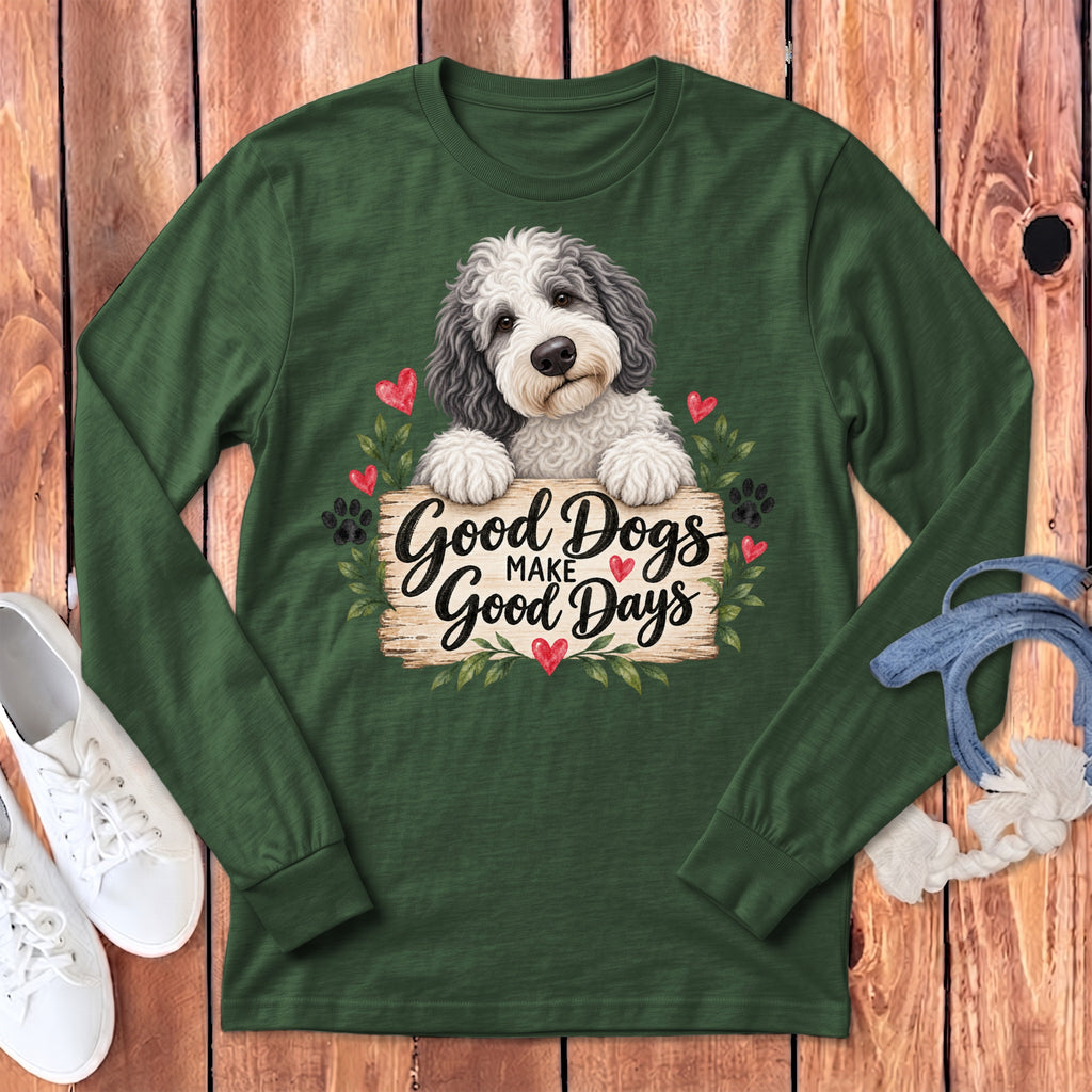 Sheepadoodle Good Days Long Sleeve T-Shirt