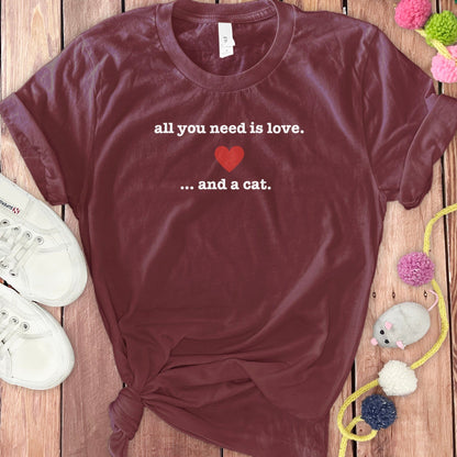 All You Need Is Love And A Cat Shirt