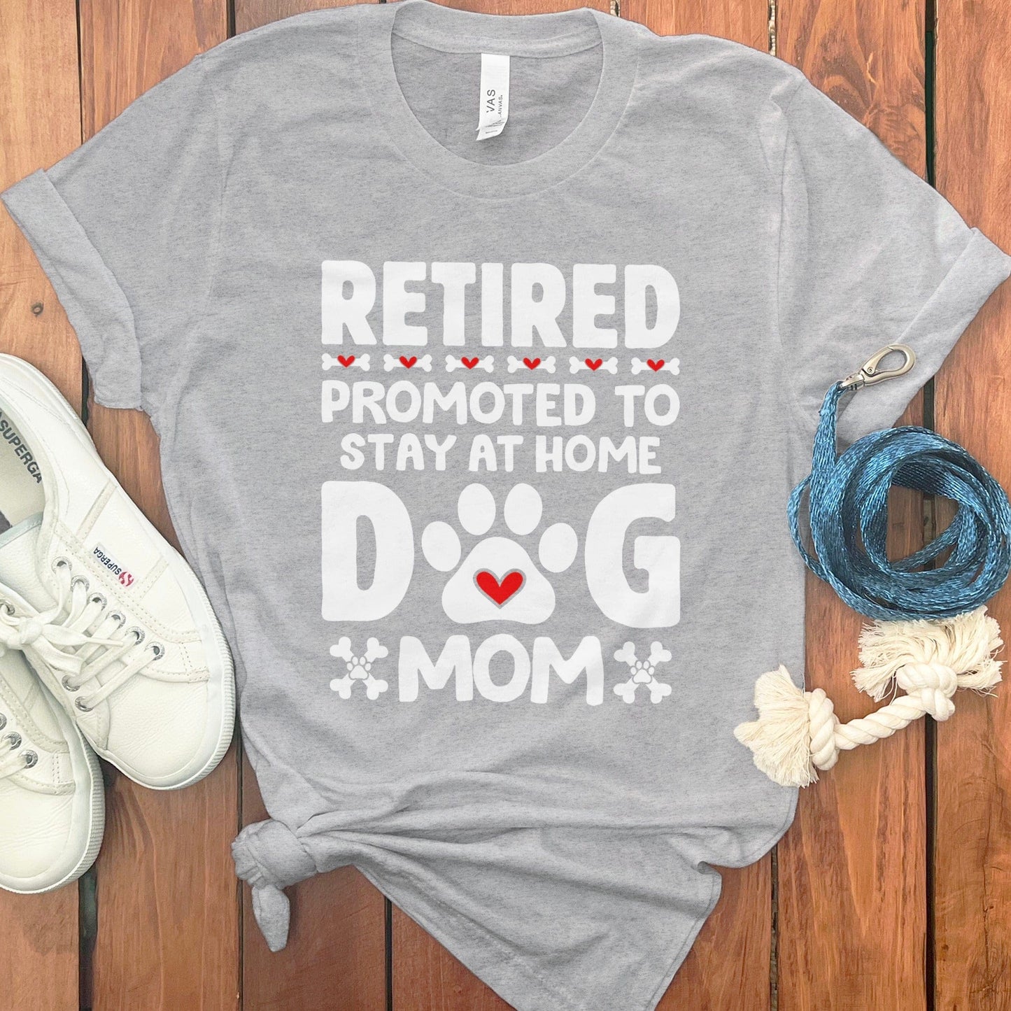 Retired Promoted to Stay at Home Dog Mom T-Shirt product