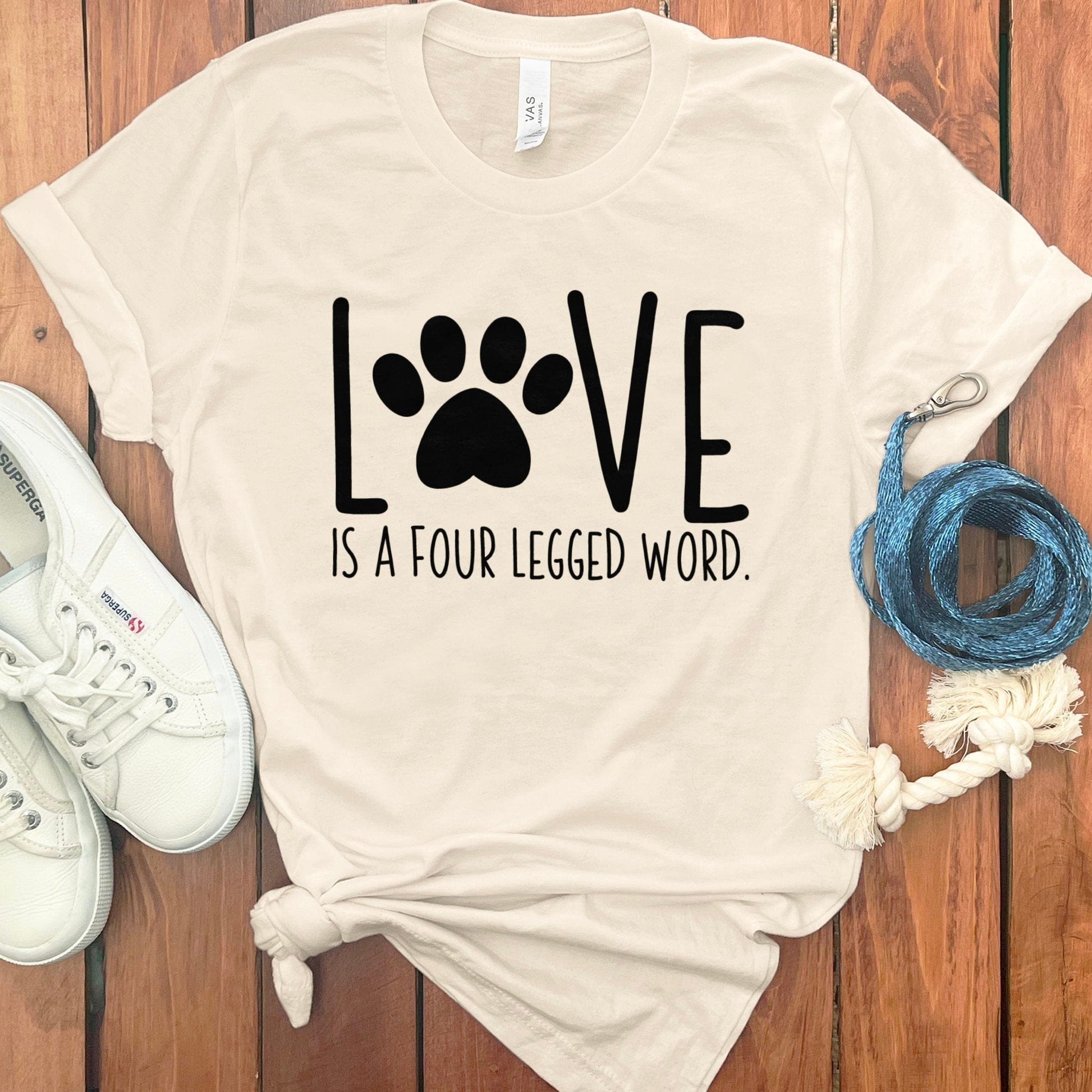 Love Is a Four Legged Word T-shirt product
