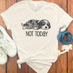 Not Today Cute Sleeping Dog Graphic T-Shirt