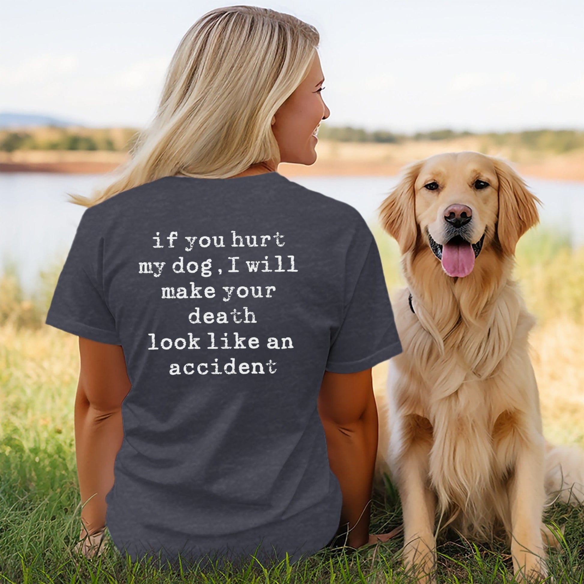 If You Hurt My Dog I Will Make Your Death Look product type