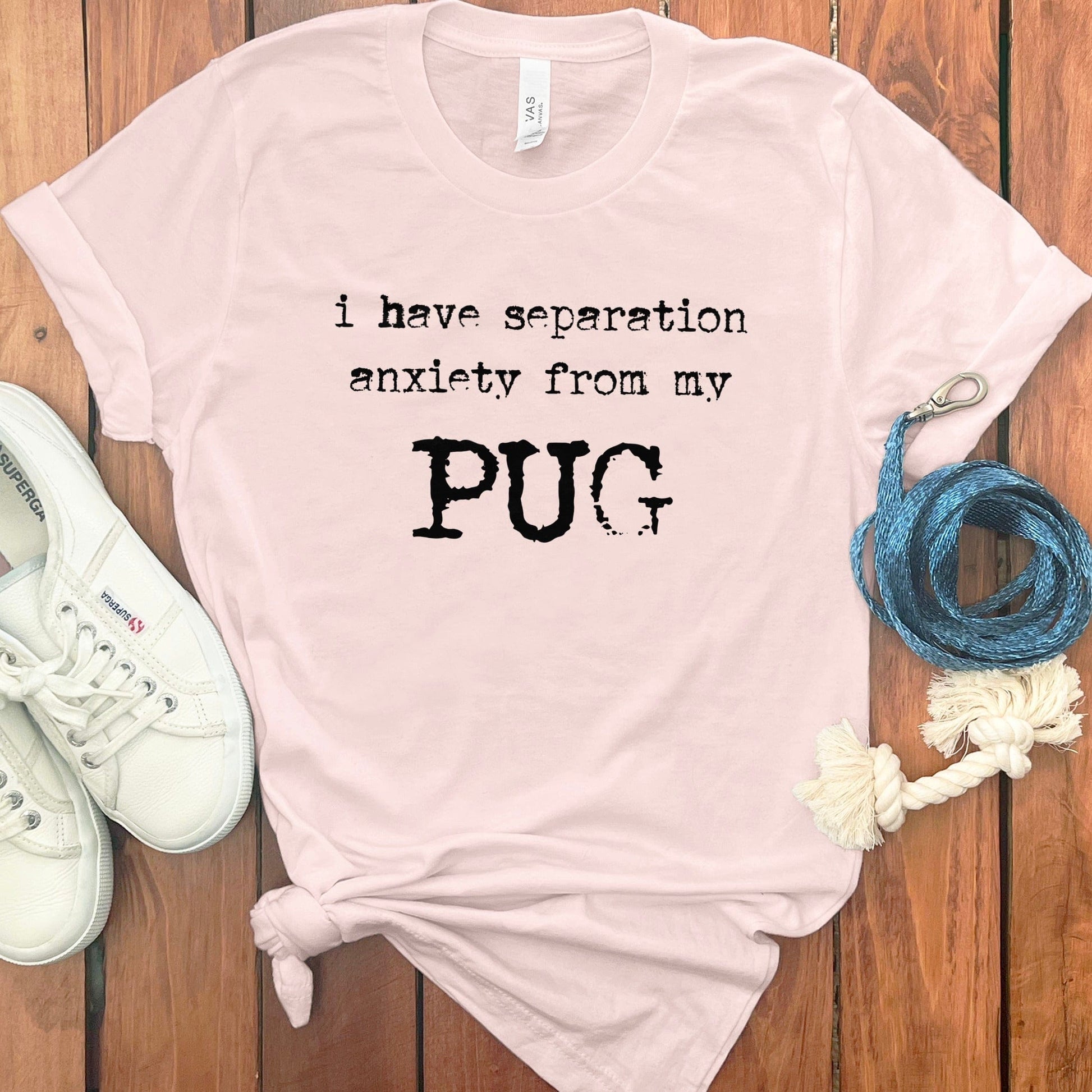 I Have Separation Anxiety From My Pug T-shirt product