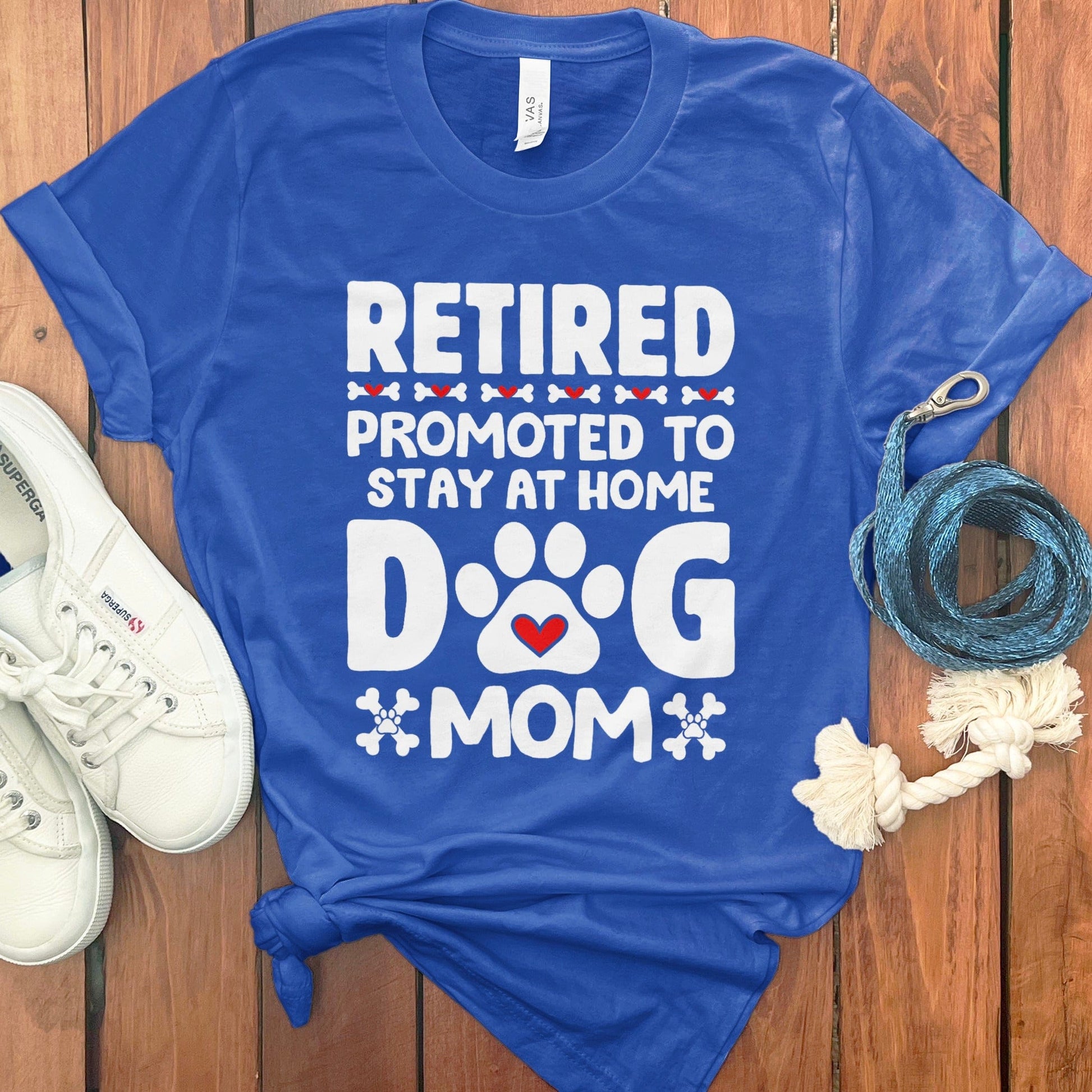 Retired Promoted to Stay at Home Dog Mom product type