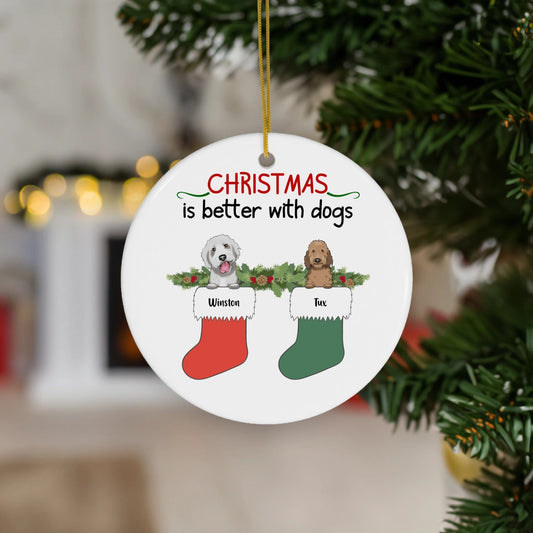 CHRISTMAS IS BETTER ORNAMENT