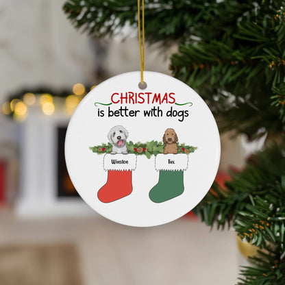 CHRISTMAS IS BETTER ORNAMENT