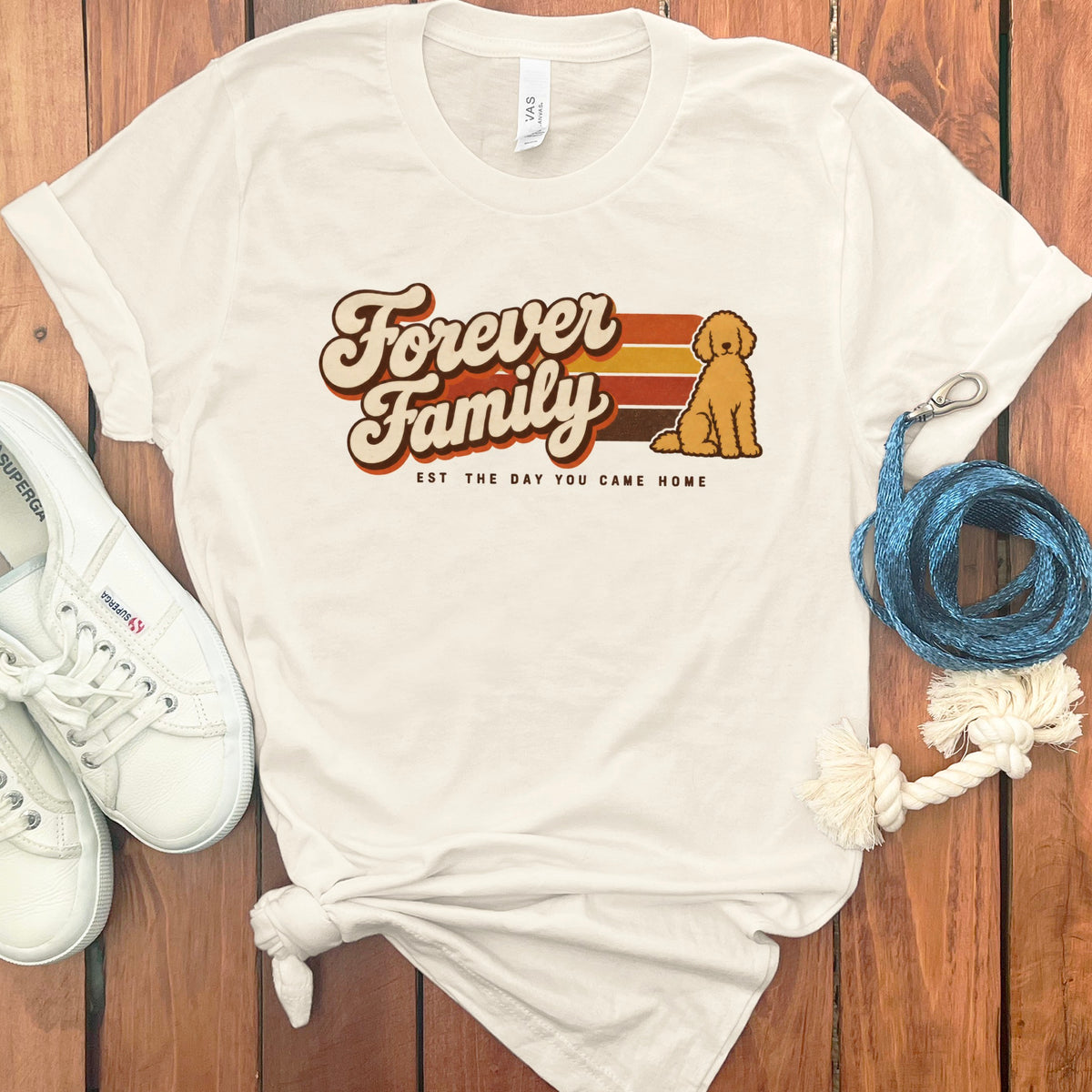 Cream t-shirt with "Forever Family" and a dog graphic, "Est the day you came home".