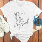 All I Need is Coffee and my Doodle T-Shirt