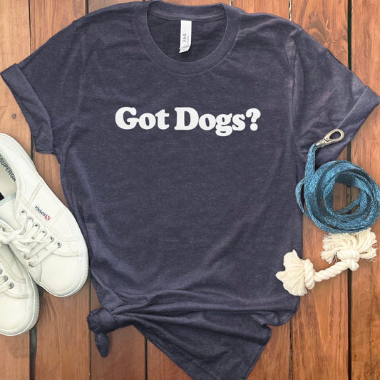 Got Dogs T-shirt fun casual apparel product type