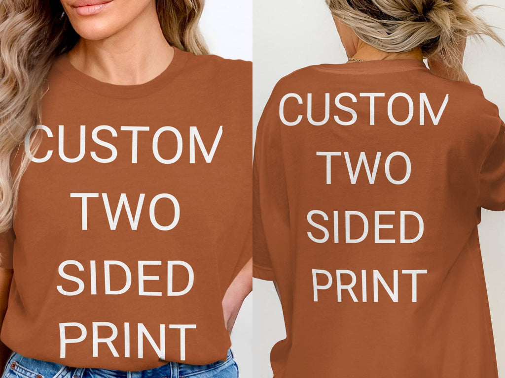 Your Ideas - One of a Kind Design - Custom Two-Sided T-Shirt in Autumn / S by Puppy Jo