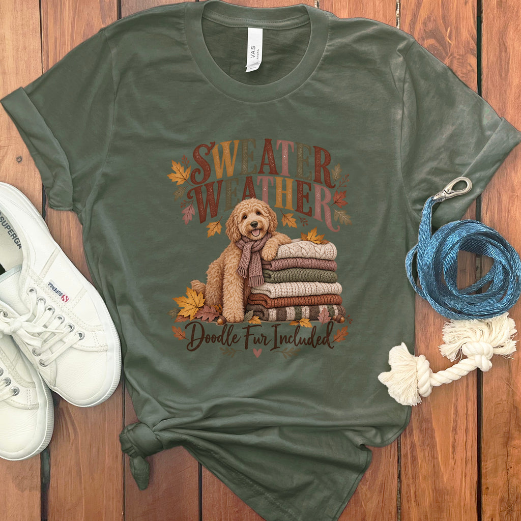 Olive t-shirt with "Sweater Weather Doodle Fur Included" text and a dog.