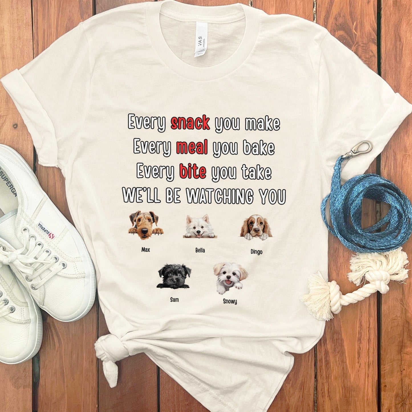 PERSONALIZED EVERY SNACK YOU MAKE T-SHIRT