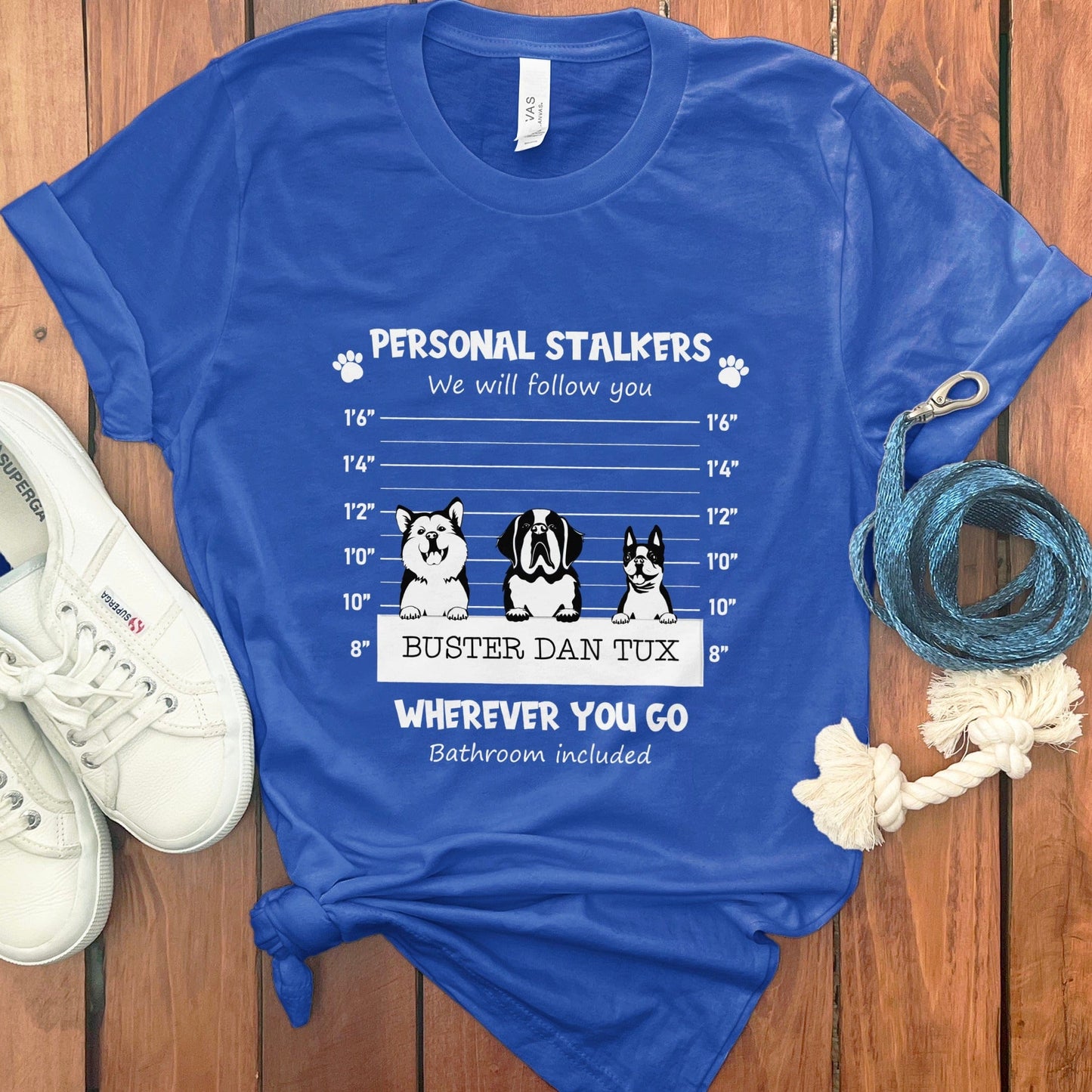 WHEREVER YOU GO T-SHIRT