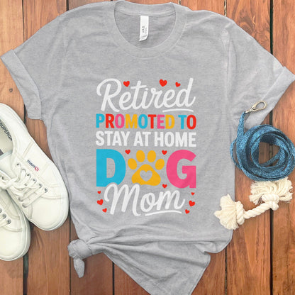 Retired Promoted to Stay at Home Dog Mom product type