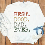 Best Dog Dad Ever Graphic Sweatshirt Sale