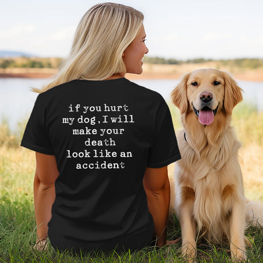 BACK PRINT - IF YOUR HURT FUNNY T-SHIRT
