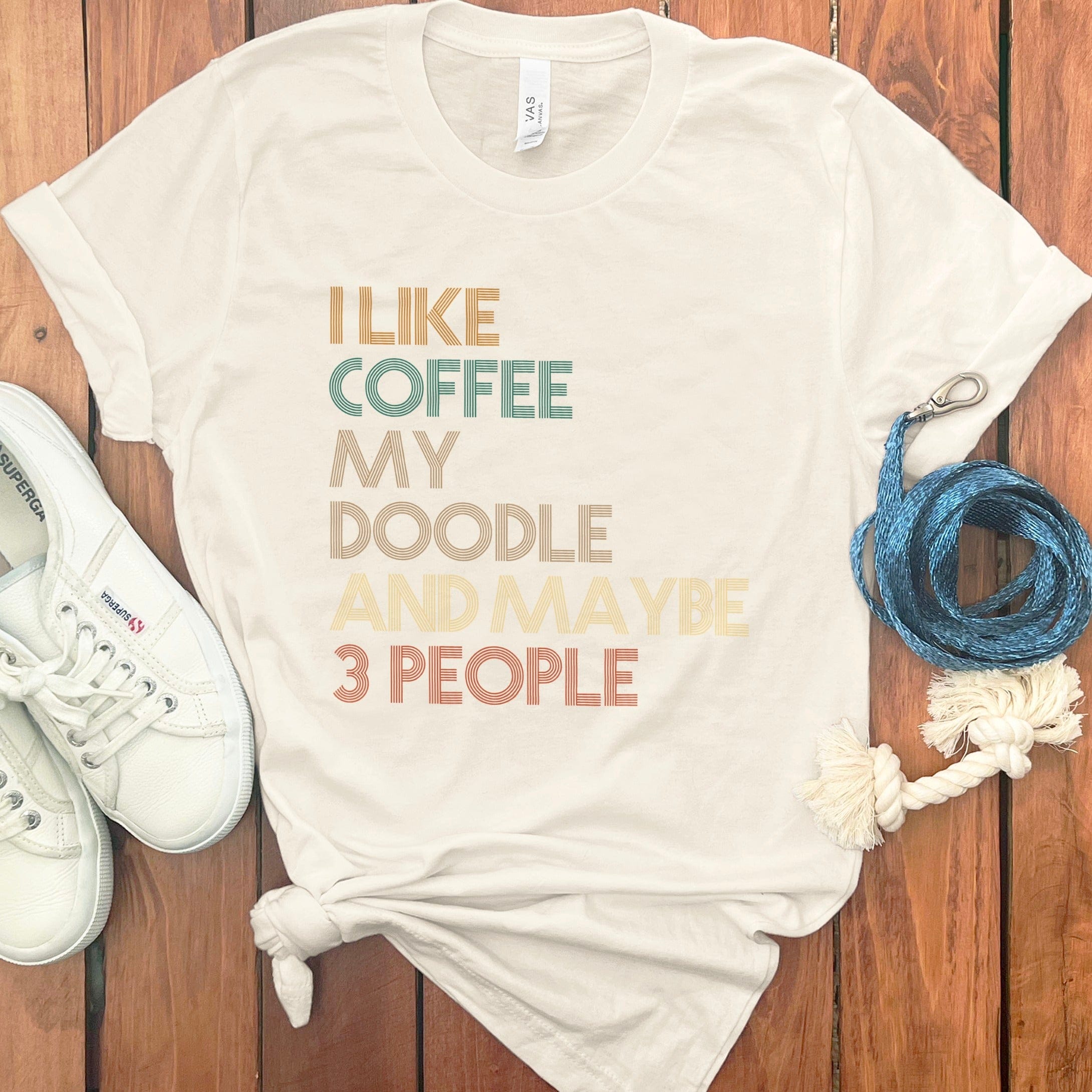I Like Coffee My Doodle and Maybe 3 People T-Shirt