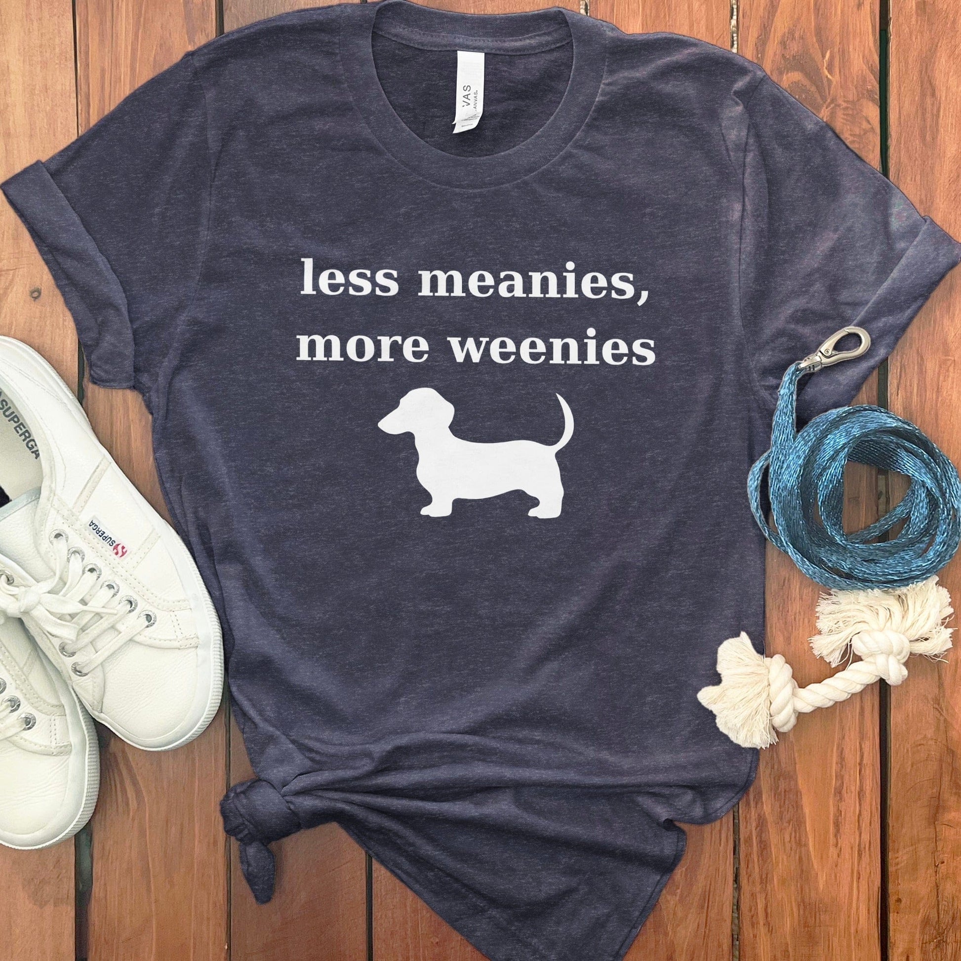 Less Meanies More Weenies Funny T-shirt for Dog Lovers