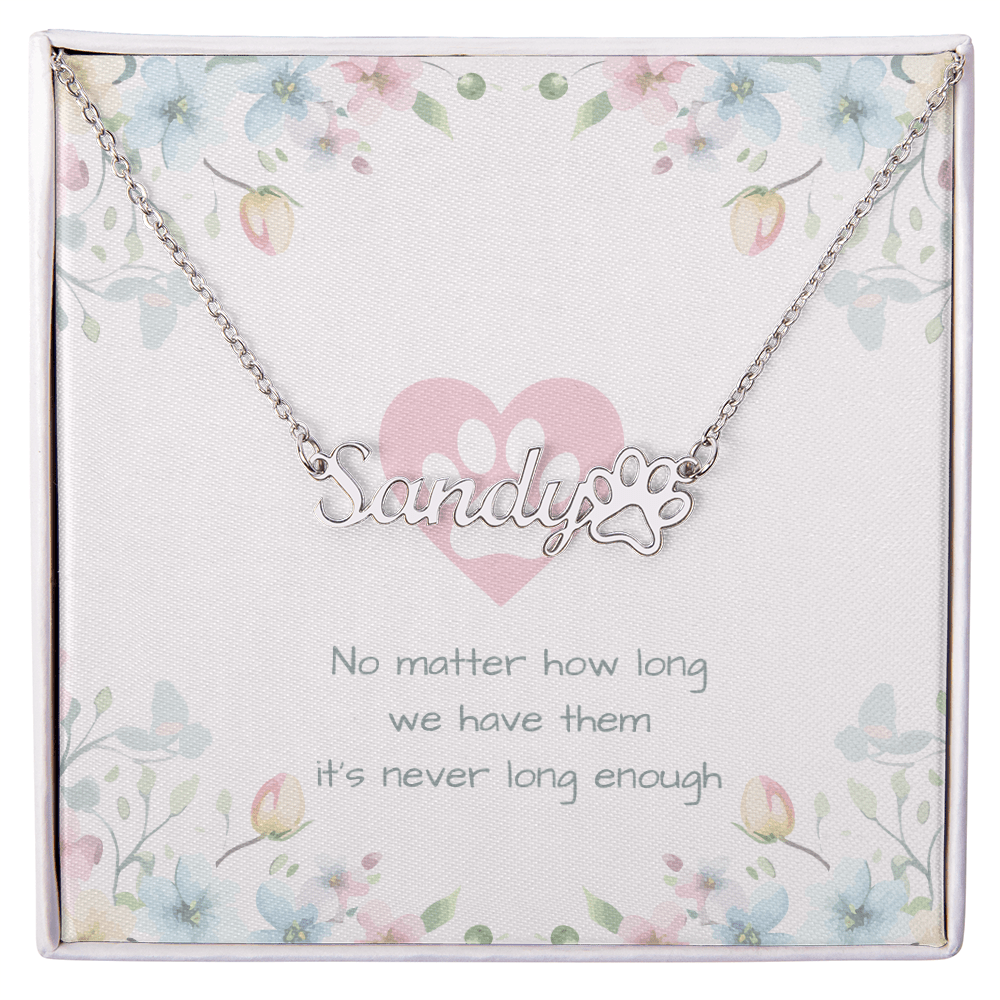 IT'S NEVER LONG ENOUGH MEMORIAL NECKLACE