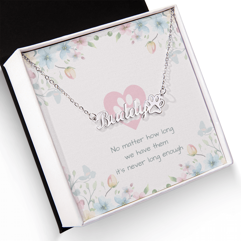 IT'S NEVER LONG ENOUGH MEMORIAL NECKLACE