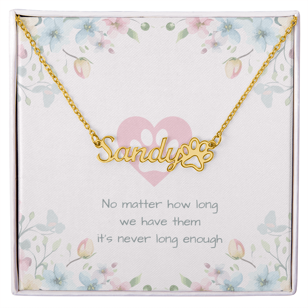 IT'S NEVER LONG ENOUGH MEMORIAL NECKLACE