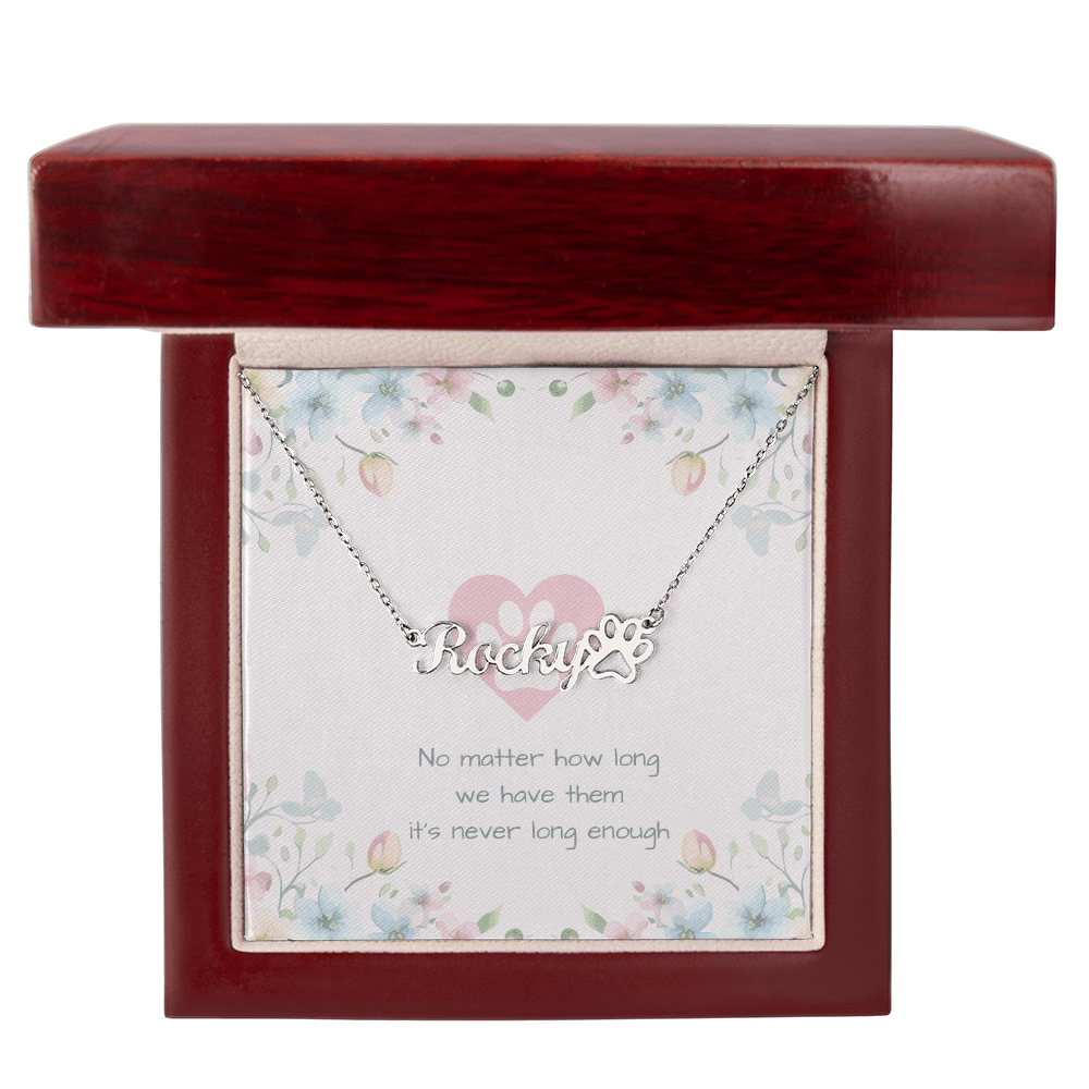 IT'S NEVER LONG ENOUGH MEMORIAL NECKLACE