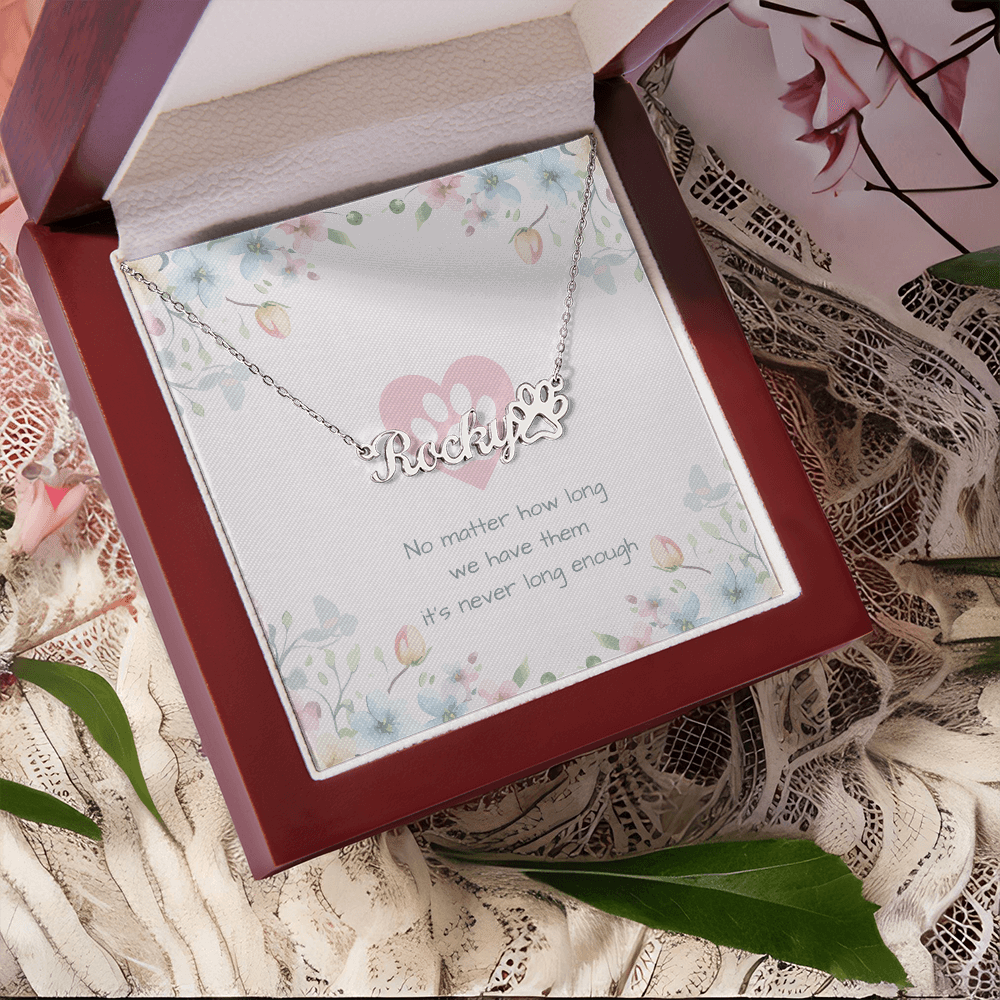 IT'S NEVER LONG ENOUGH MEMORIAL NECKLACE
