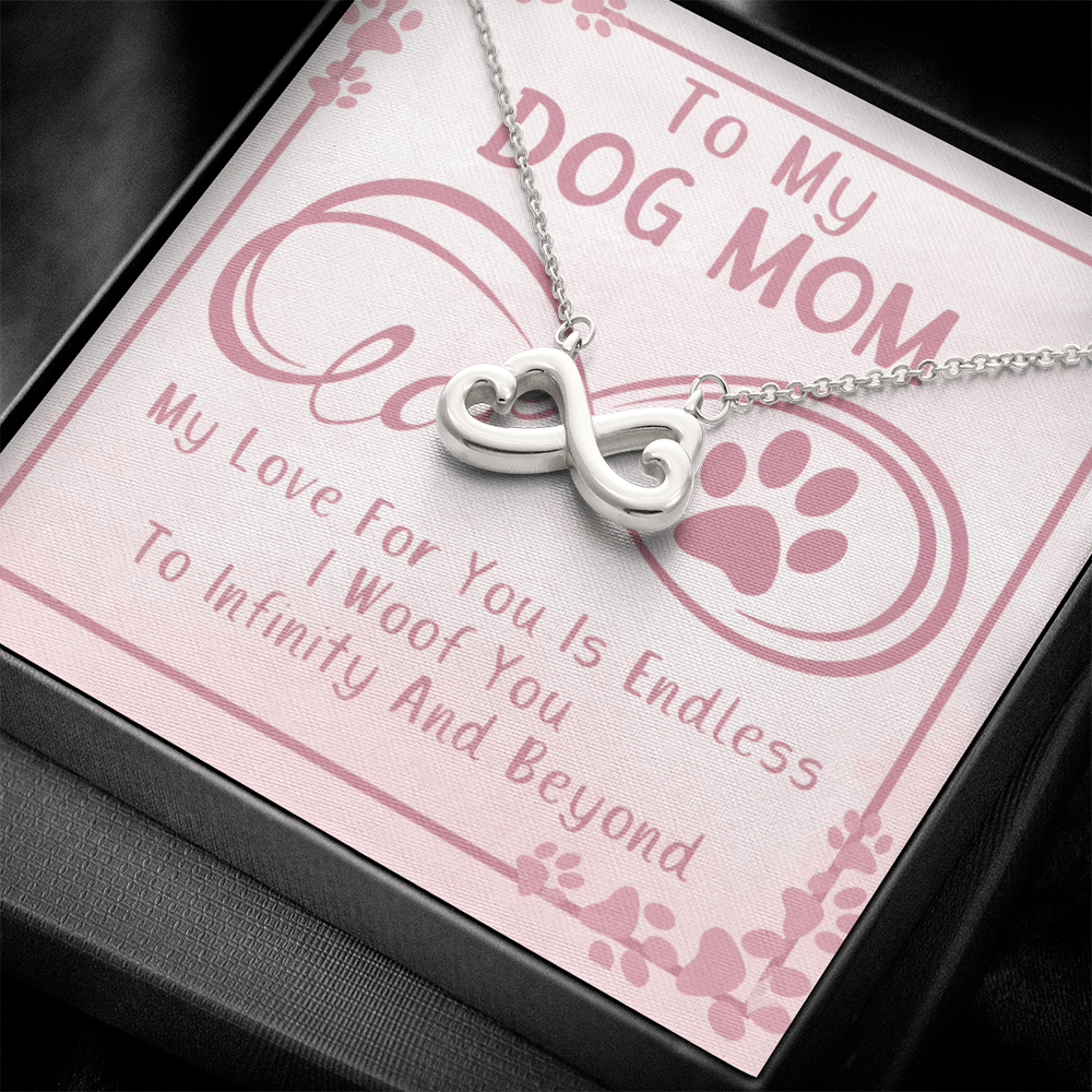 TO MY DOG MOM INIFINITY NECKLACE
