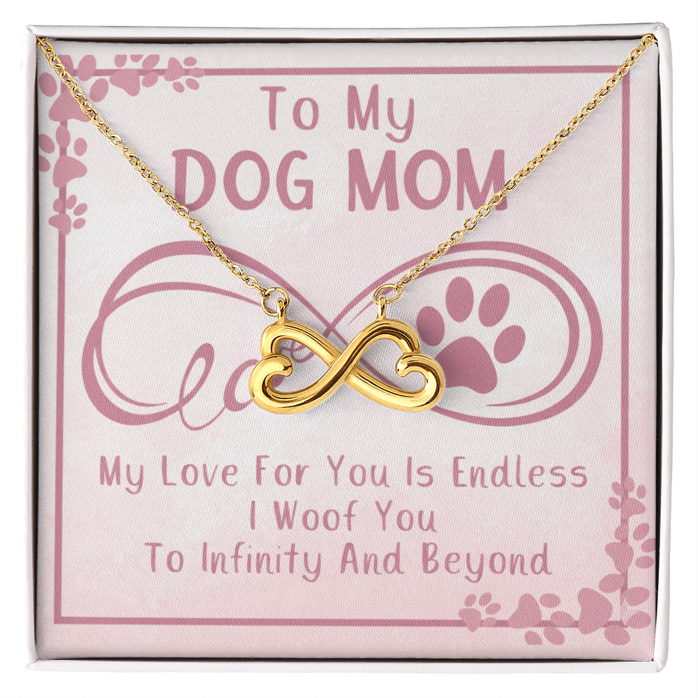 TO MY DOG MOM INIFINITY NECKLACE