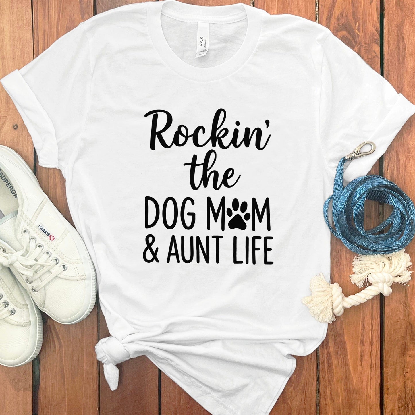 Rockin' the Dog Mom and Aunt Life T-shirt product type