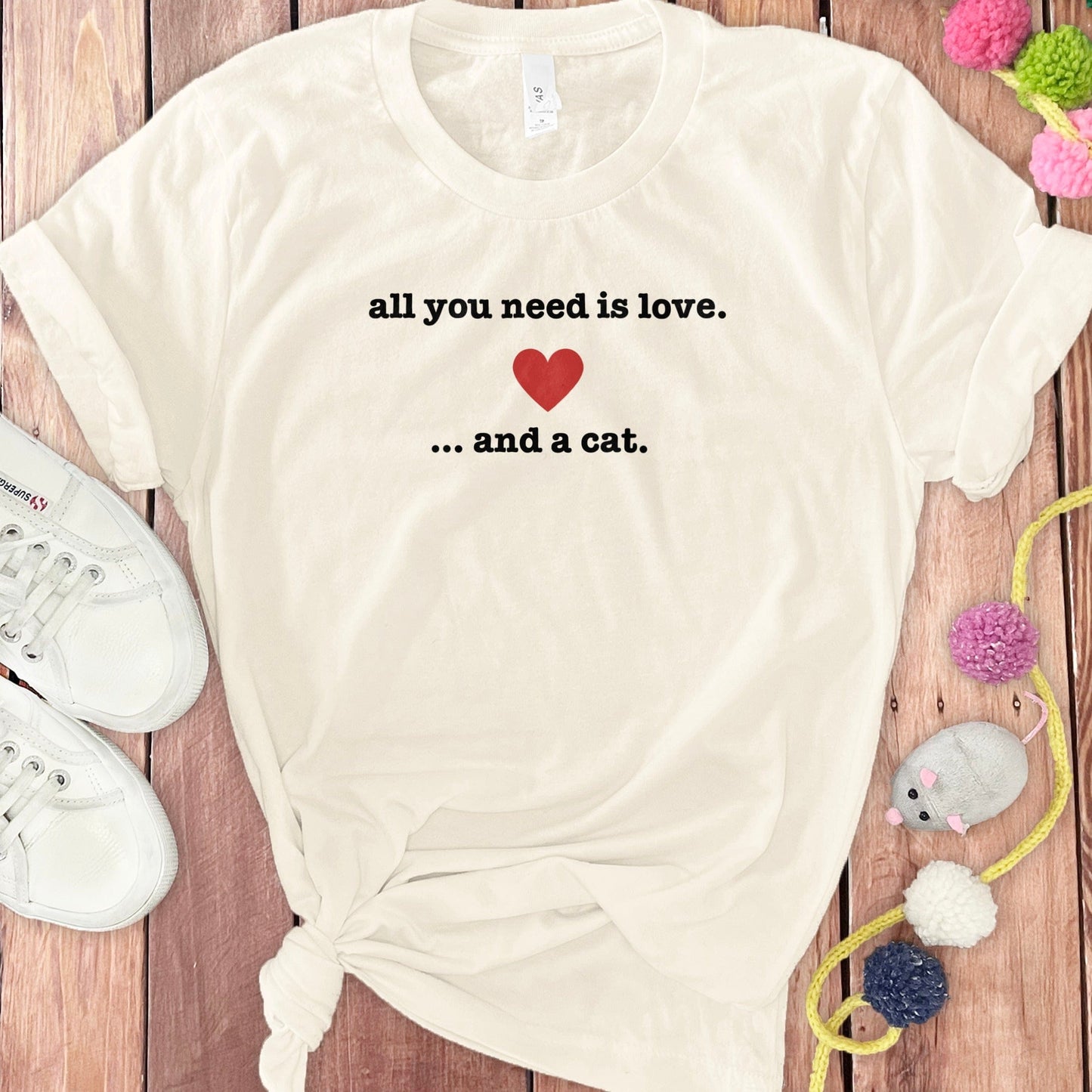 All You Need Is Love and a Cat Heart Design Shirt