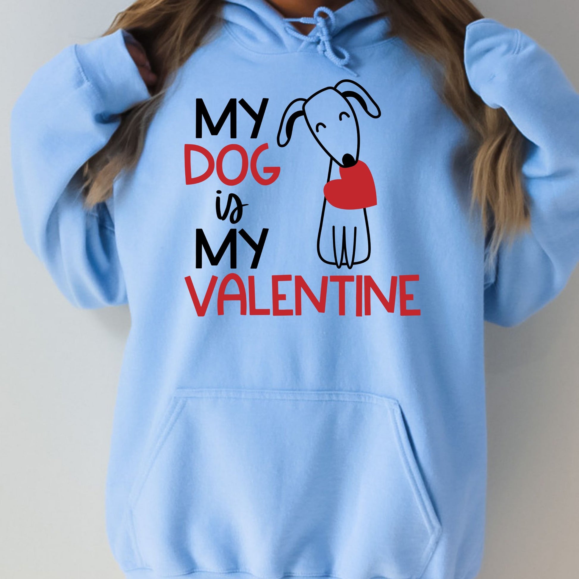 My Dog Is My Valentine Hoodie Sweatshirt - PuppyJo Hoodie S / Light Blue