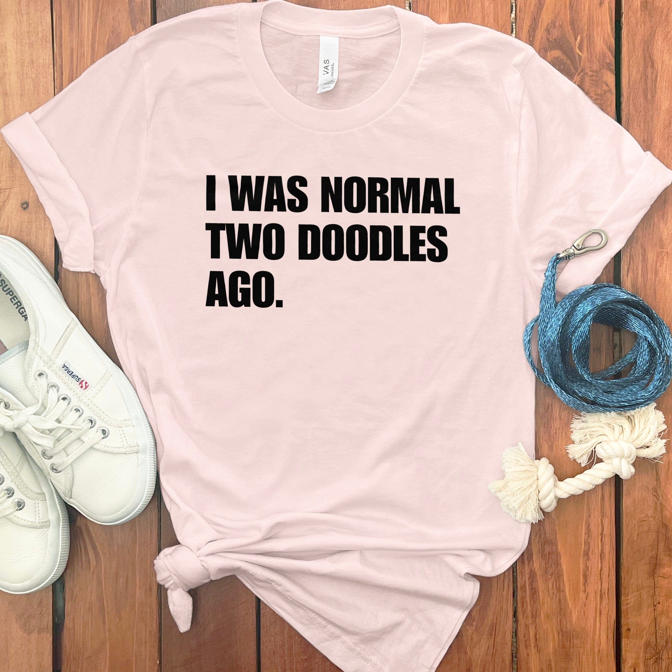 I Was Normal Two Doodles Ago Funny Dog Lover T-shirt