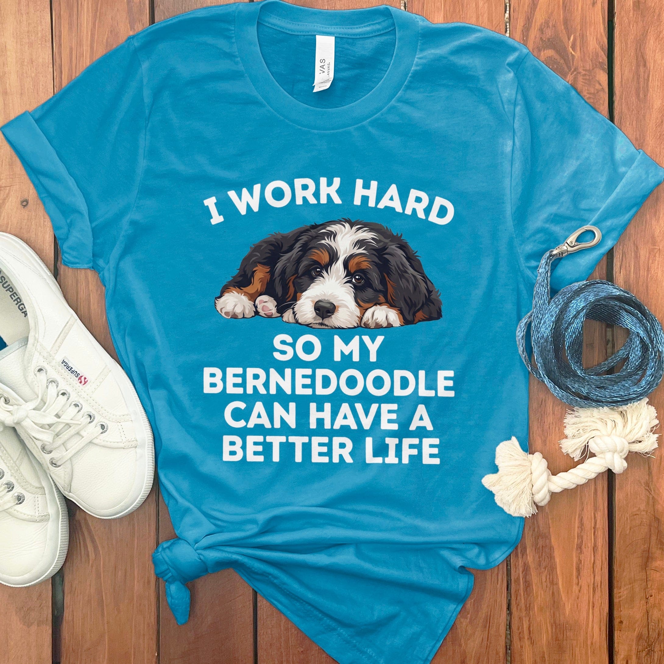 I Work Hard So My Bernedoodle Can Have A Better Life Shirt