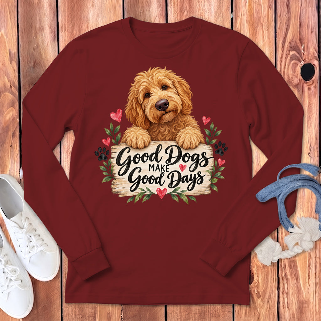 Apricot Goldendoodle Good Days Long Sleeve T-Shirt