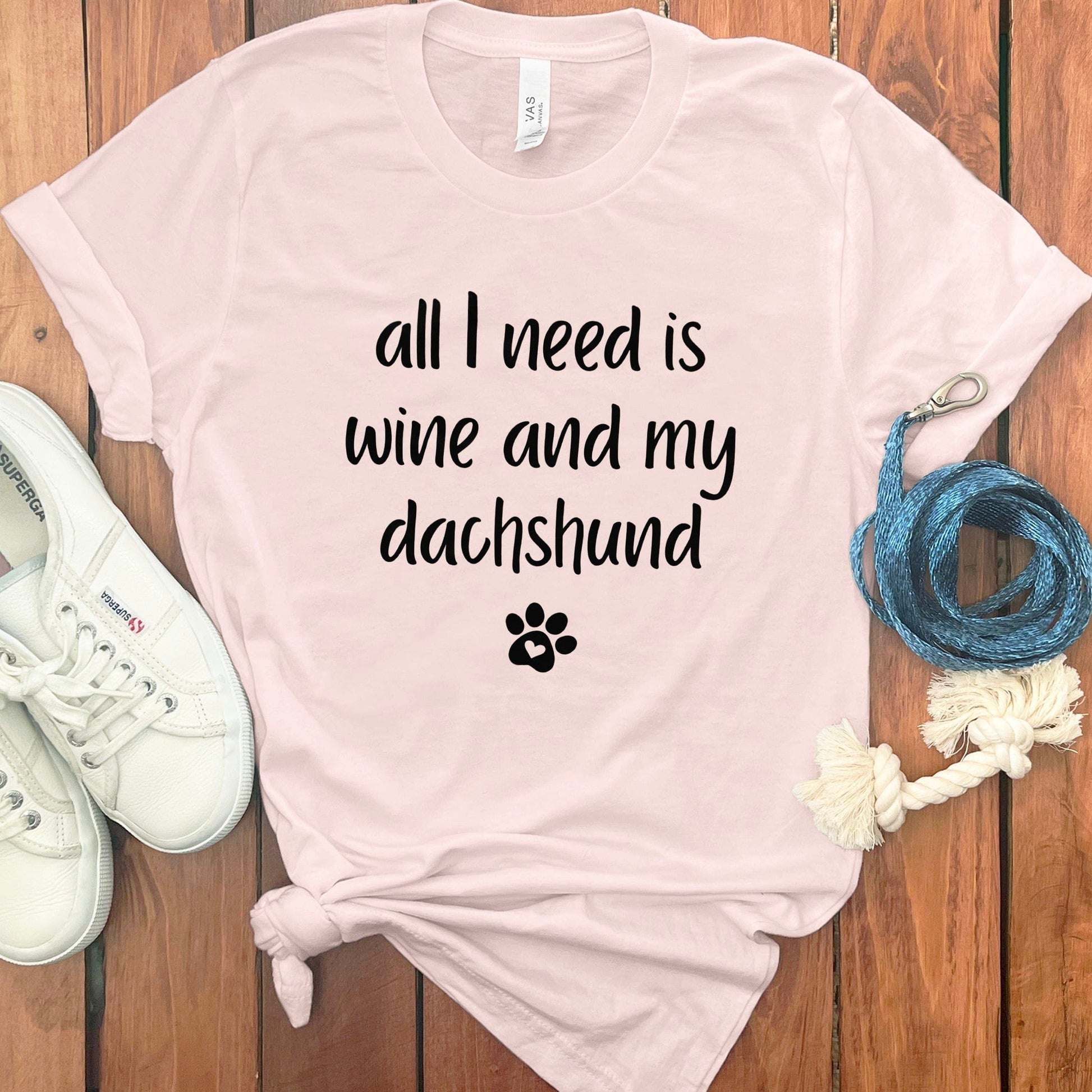 All I Need is Wine and My Dachshund T-shirt product type