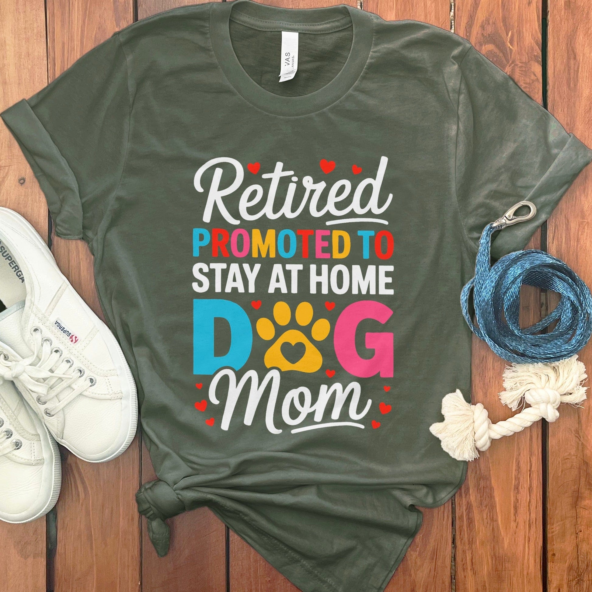 Retired Promoted To Stay At Home Dog Mom product type