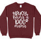 Busy Being a Dog Mama Sweatshirt - PuppyJo Sweatshirt Default Title / S / Maroon