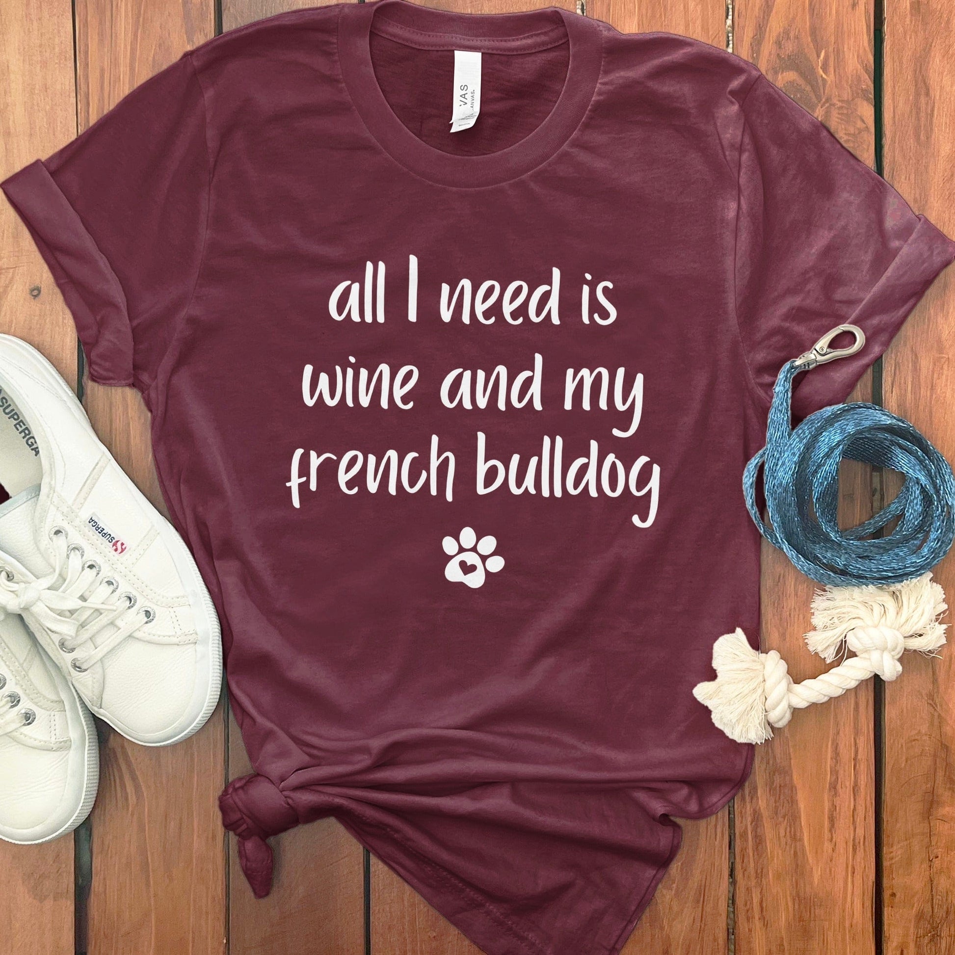 All I need is wine and my French bulldog product type