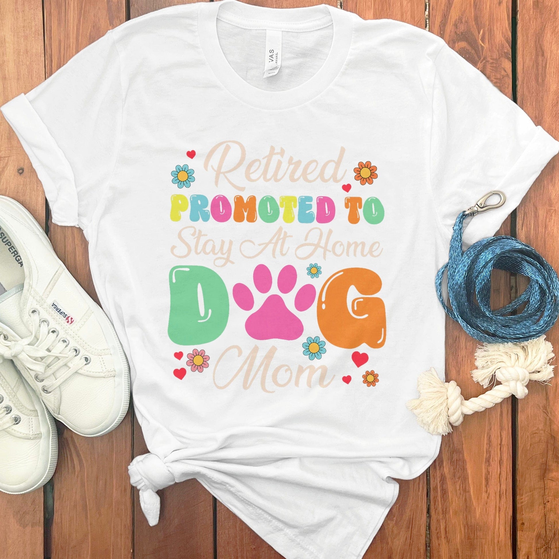 Retired Promoted to Stay at Home Dog Mom shirt product