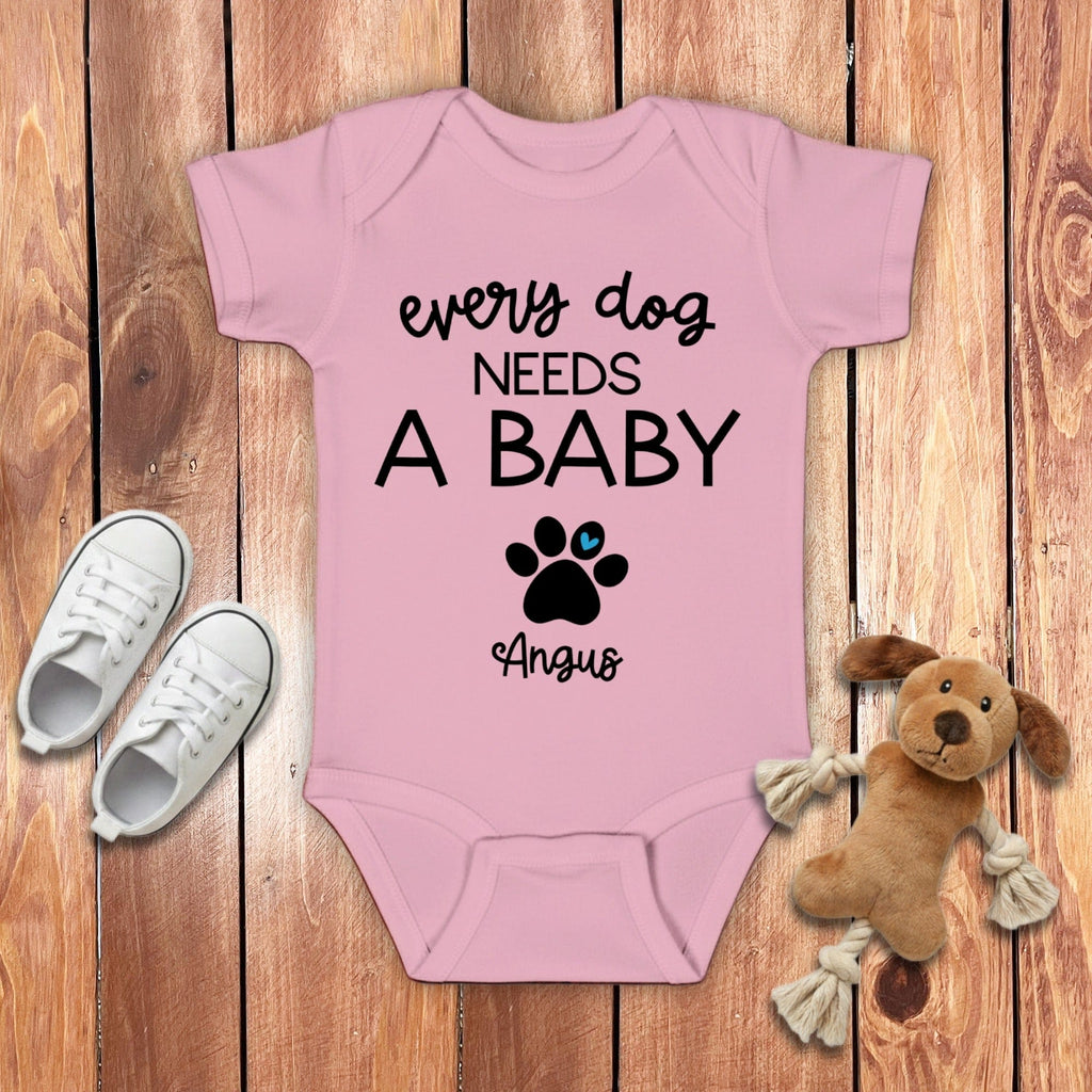 Custom Every Dog Need Bodysuit in Pink / NB (0-3M) by Puppy Jo