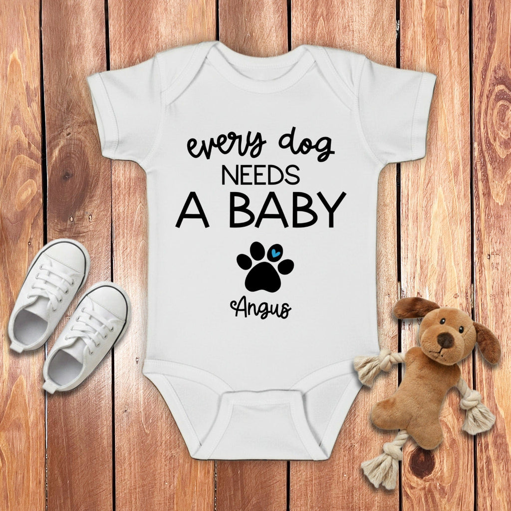 Custom Every Dog Need Bodysuit in White / NB (0-3M) by Puppy Jo