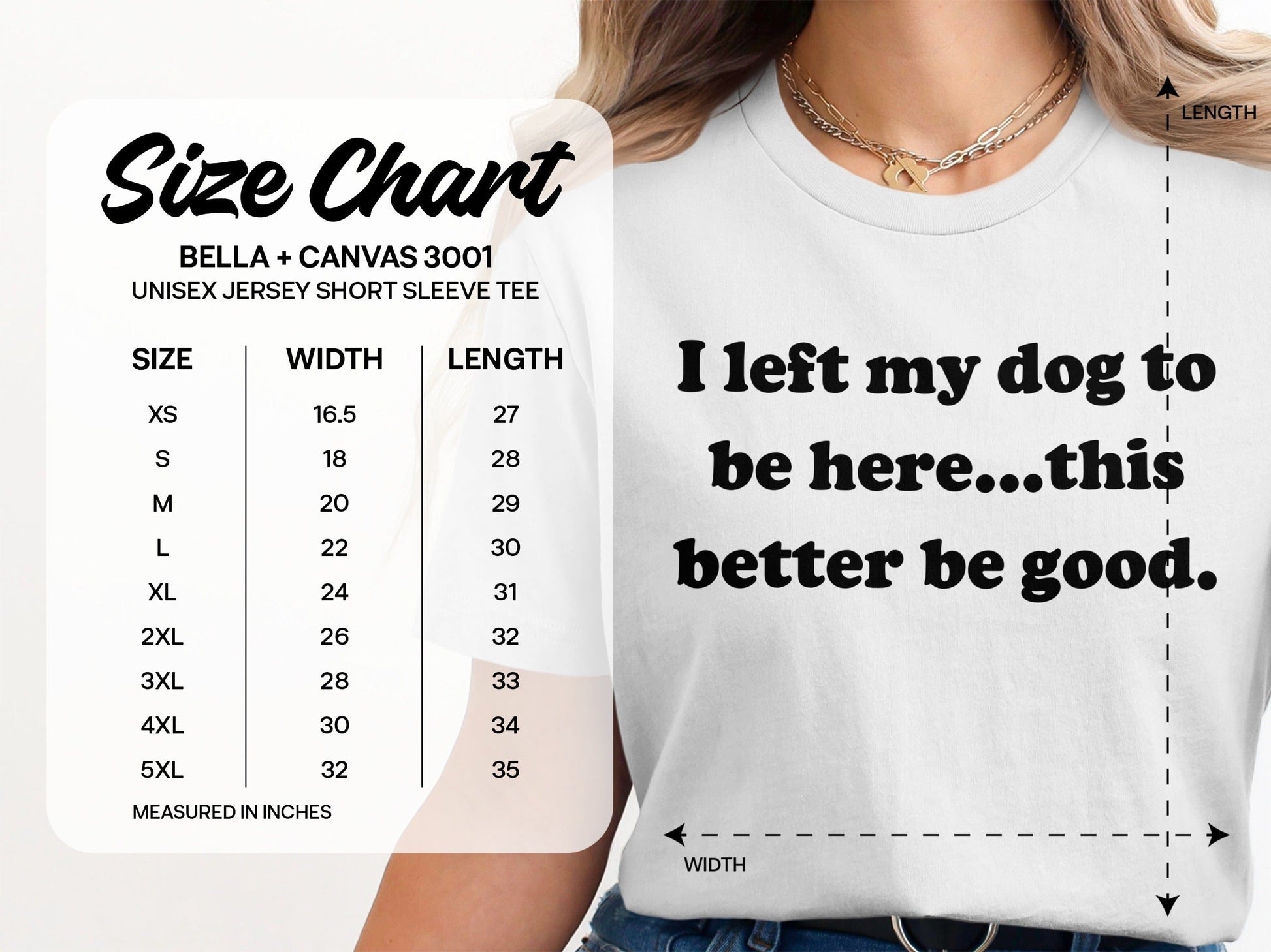 I left my dog to be here this better be good tee product