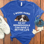 I Work Hard So My Bernedoodle Can Have Better Life product