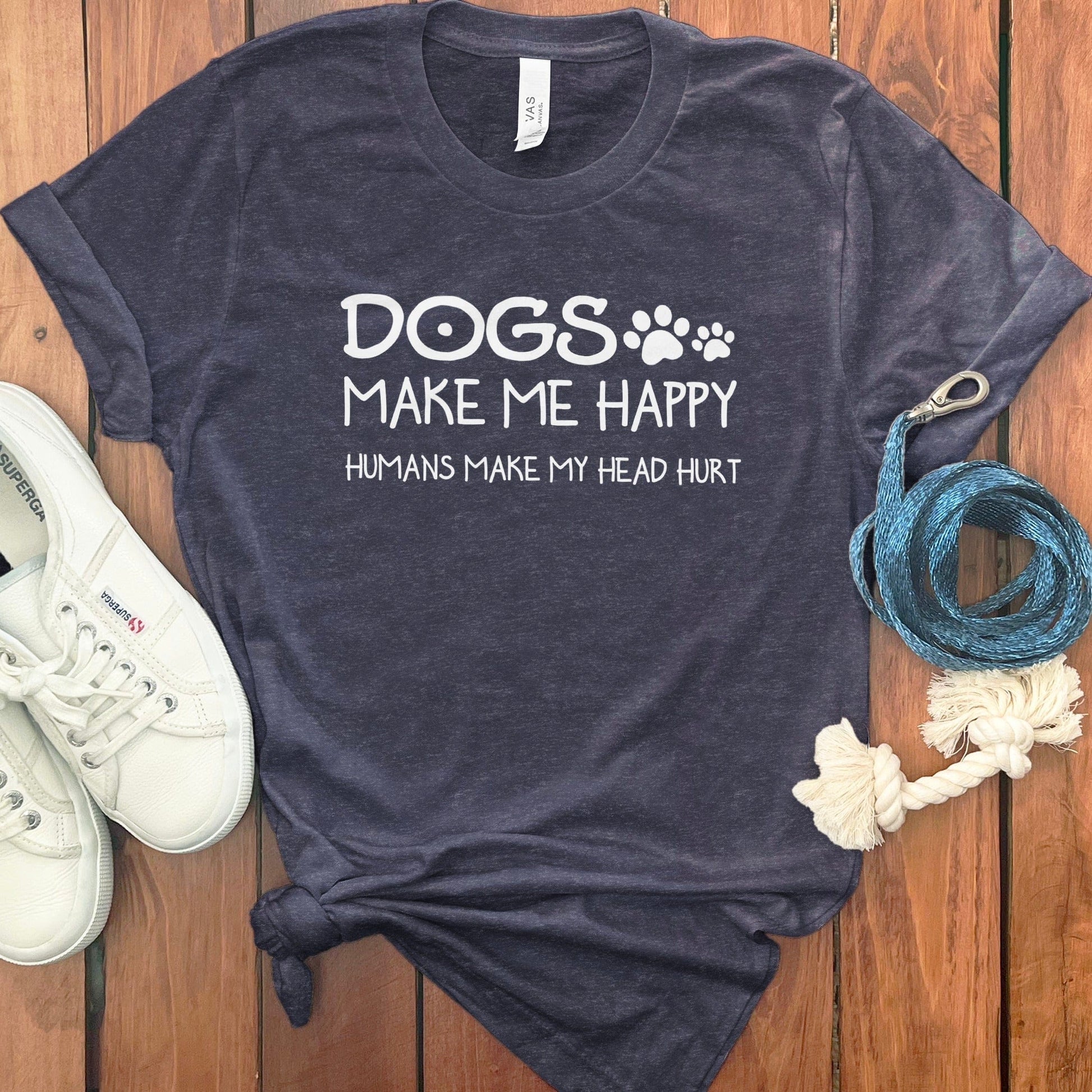 Dogs Make Me Happy Humans Hurt Funny T-shirt product
