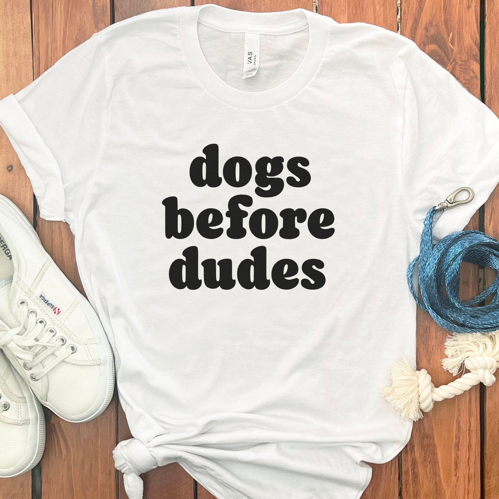 Dogs Before Dudes T-Shirt in White / S by Puppy Jo
