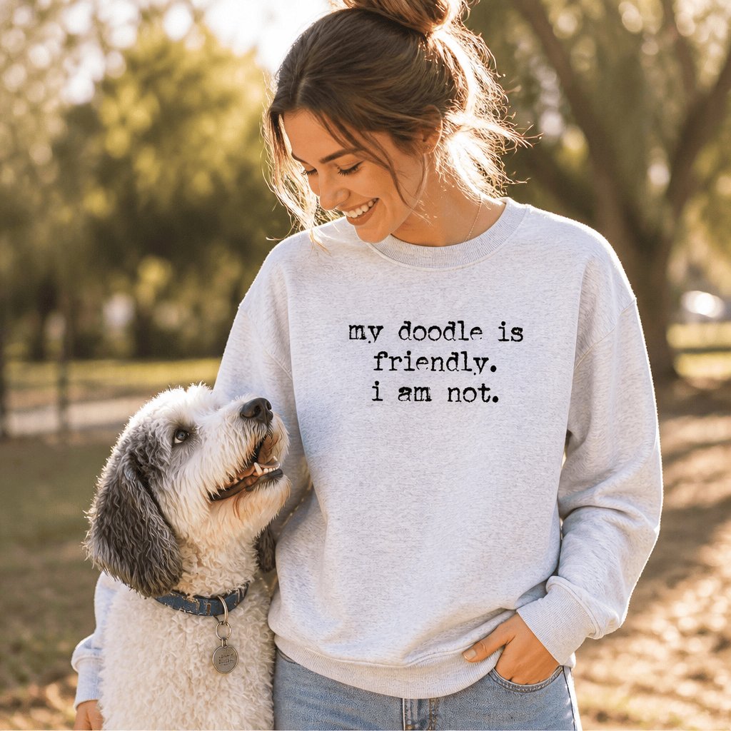 Doodle is Friendly Sweatshirt in by Puppy Jo
