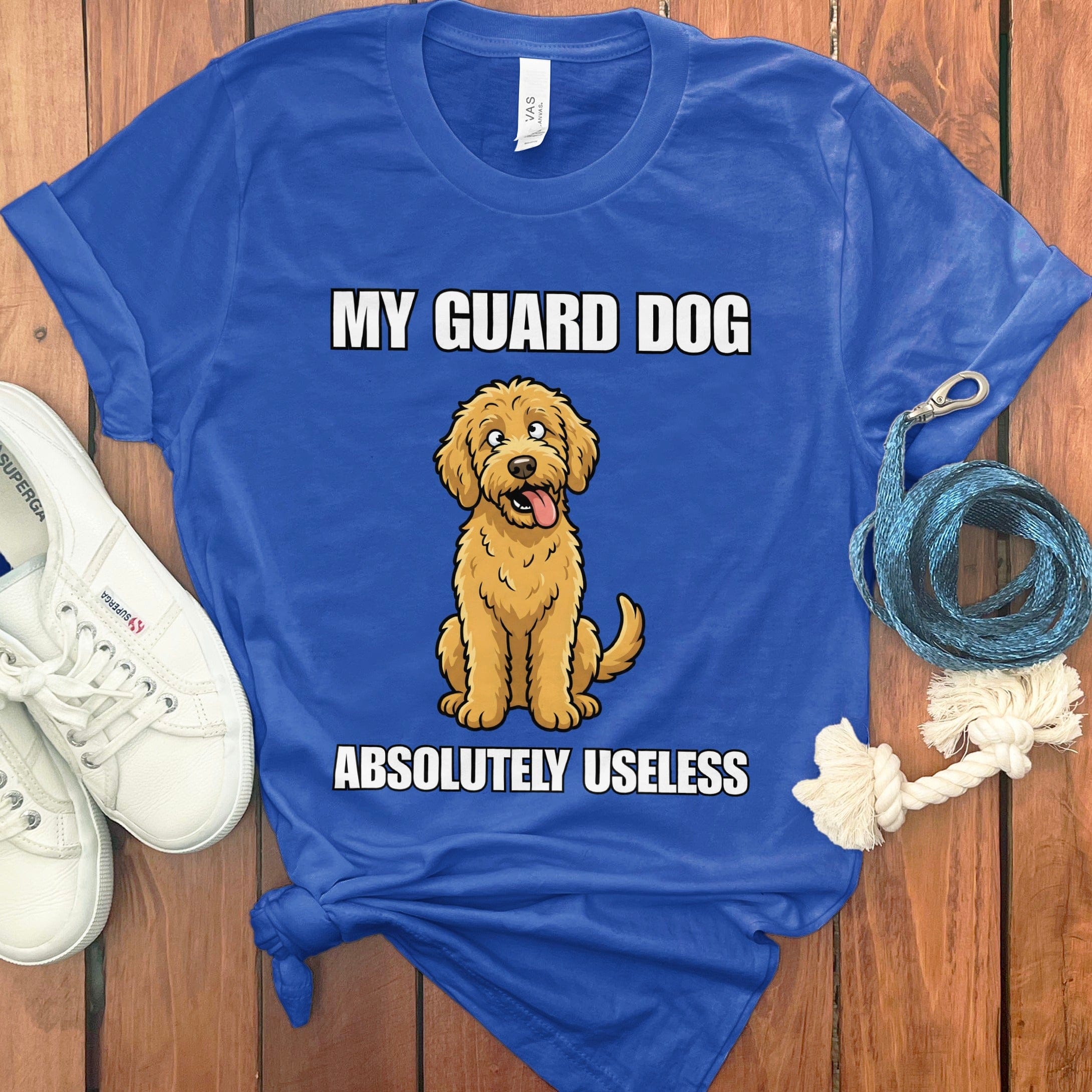 My Guard Dog Absolutely Useless Funny T-Shirt