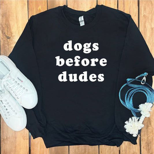 Dogs Before Dudes Sweatshirt Casual Fashion product