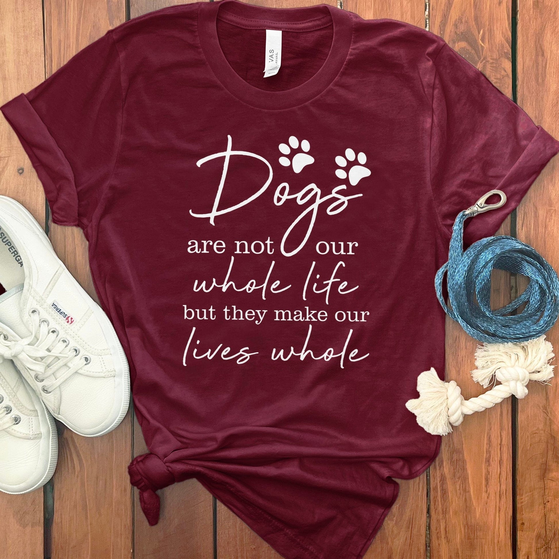 Dogs Are Not Our Whole Life Lives Whole Shirt product